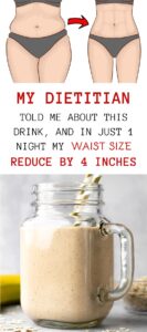 Night Drink To Reduce Waist Size By 4 Inch In Just 1 Night